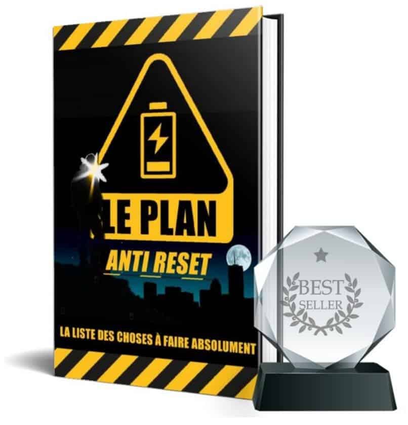 Plan Anti-Reset- Préparez-vous!