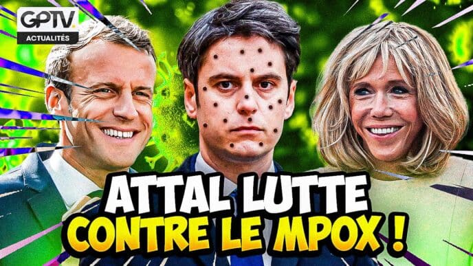 Gabriel Attal annonce l'état d'alerte maximal suite à la résurgence du virus de la variole du singe MPOX.